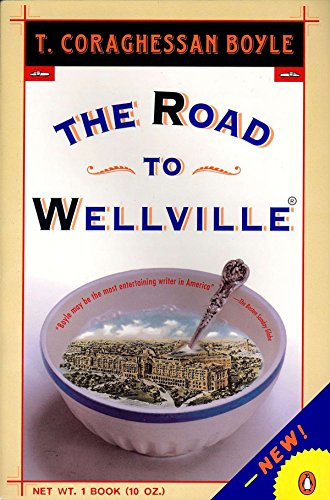 The Road to Wellville: Road to Wellville & Untitled Stories (Contemporary American Fiction) von Penguin
